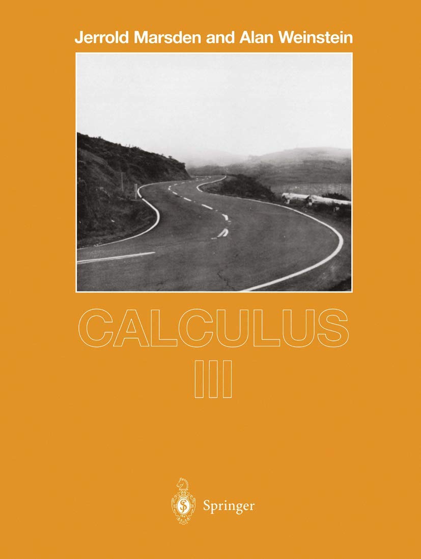 Calculus III (Undergraduate Texts in Mathematics),Used