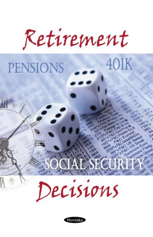 Retirement Decisions,New