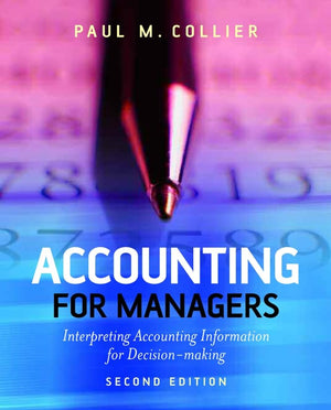 Accounting For Managers: Interpreting Accounting Information For Decisionmaking-new,New