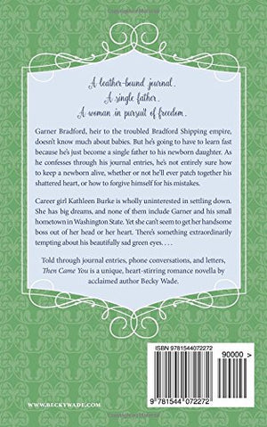 Then Came You: A Bradford Sisters Novella,Used