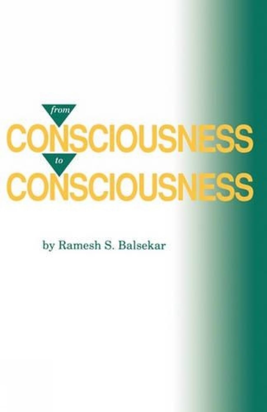 From Consciousness to Consciousness,Used