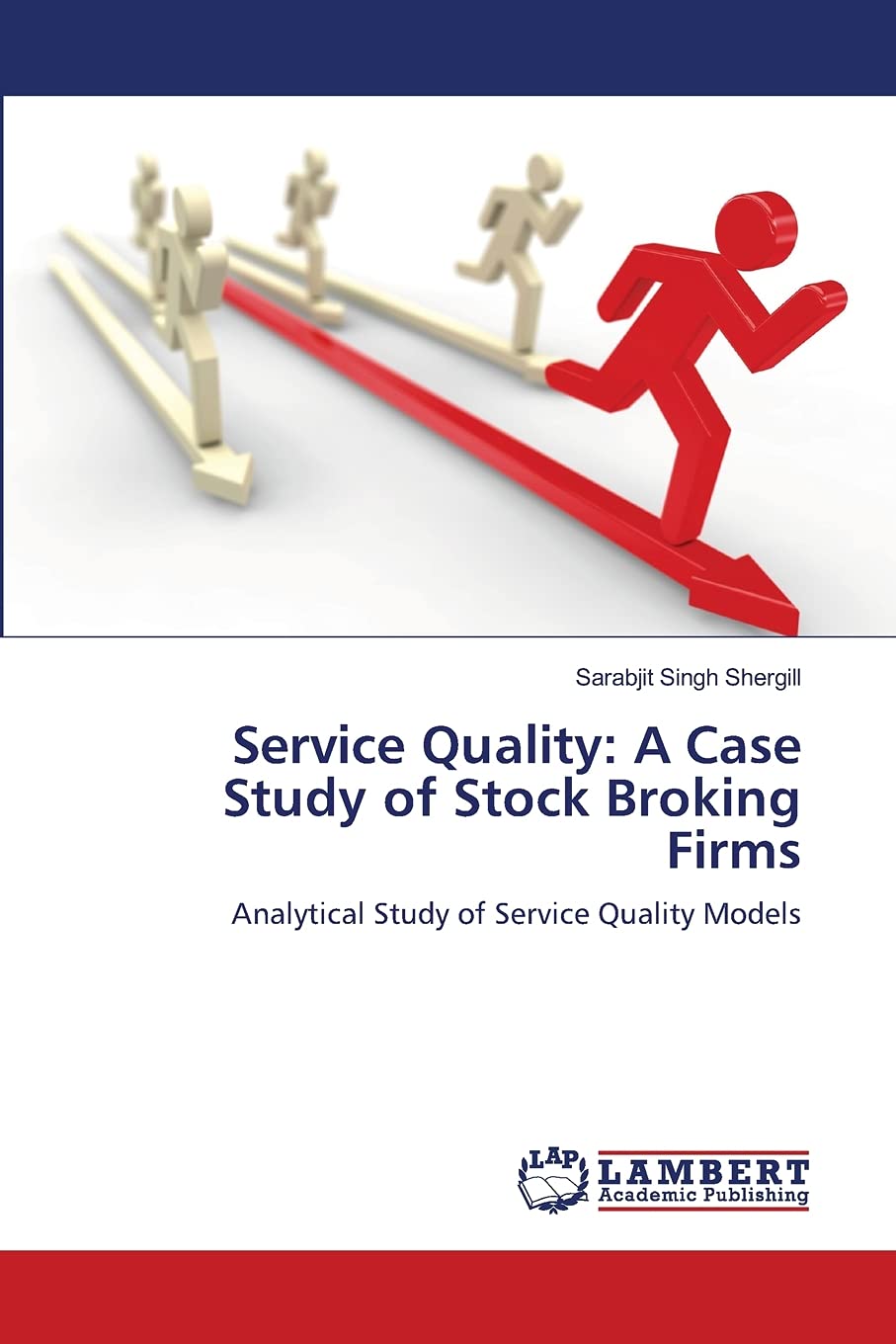 Service Quality: A Case Study of Stock Broking Firms: Analytical Study of Service Quality Models,Used