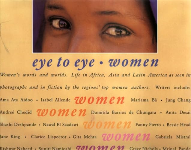 Eye to EyeWomen: Their Words and Worlds,Used