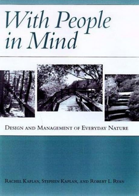 With People in Mind: Design And Management Of Everyday Nature,Used