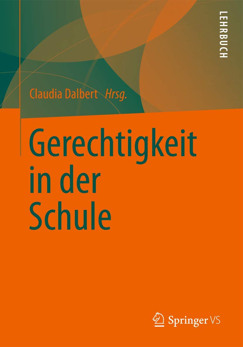 Gerechtigkeit In Der Schule (German Edition),Used