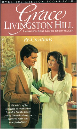 ReCreations (Grace Livingston Hill #89),Used