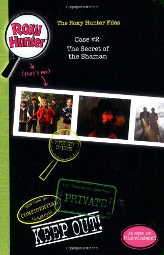 The Secret of the Shaman (Roxy Hunter Files),Used