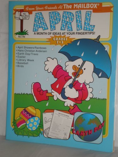 April: A Month of Ideas at Your Fingerips  Grades 13 (From your Friends at the Mailbox),Used