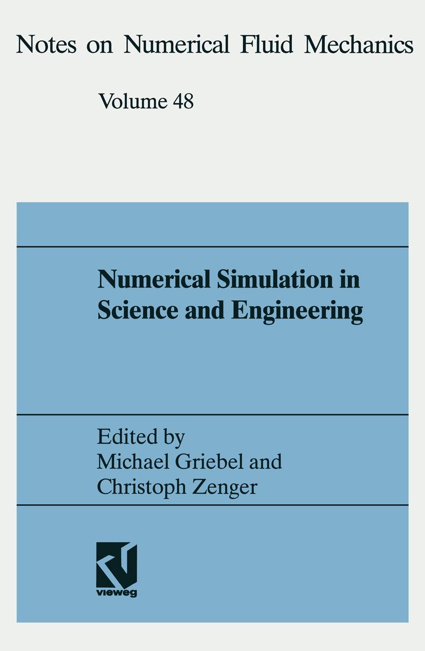 Numerical Simulation in Science and Engineering: Proceedings of the FORTWIHR Symposium on High Performance Scientific Computing,,Used