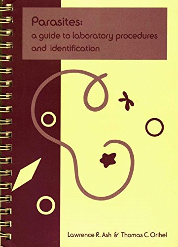 Parasites, a Guide to Laboratory Procedures and Identification,Used