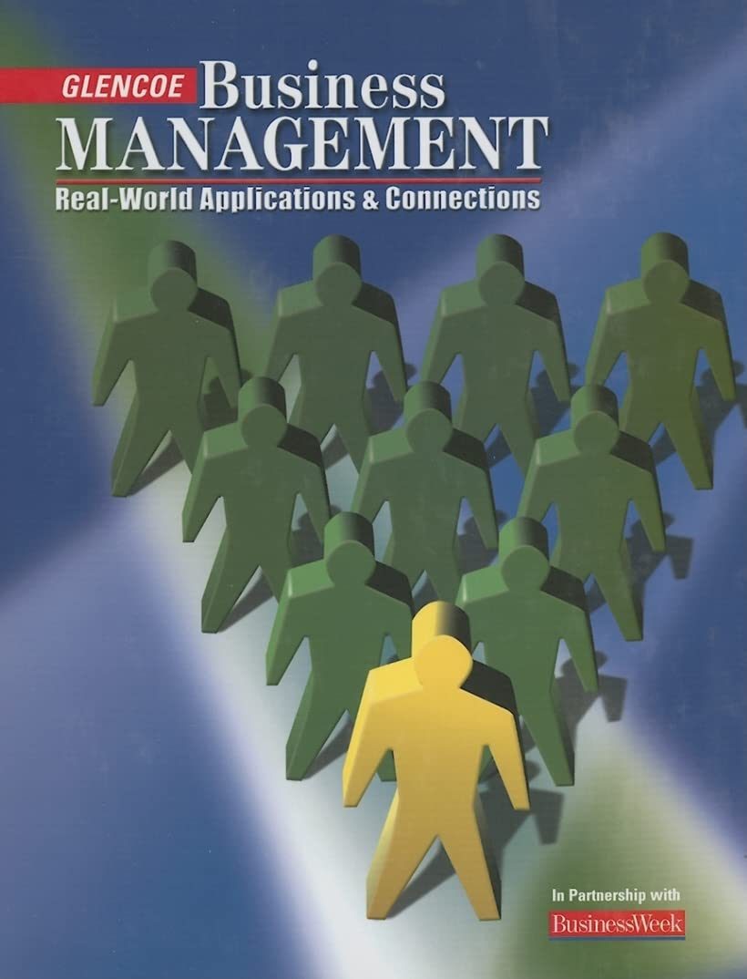 Glencoe Business Management: Realworld Applications And Connections [Student Text]