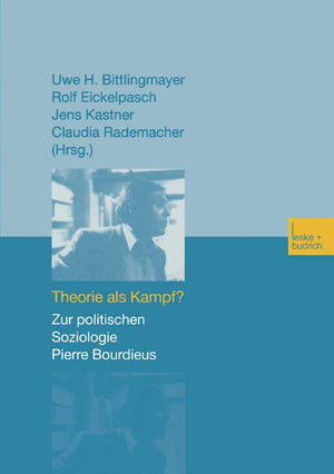 Theorie als Kampf?: Zur politischen Soziologie Pierre Bourdieus (German Edition),Used