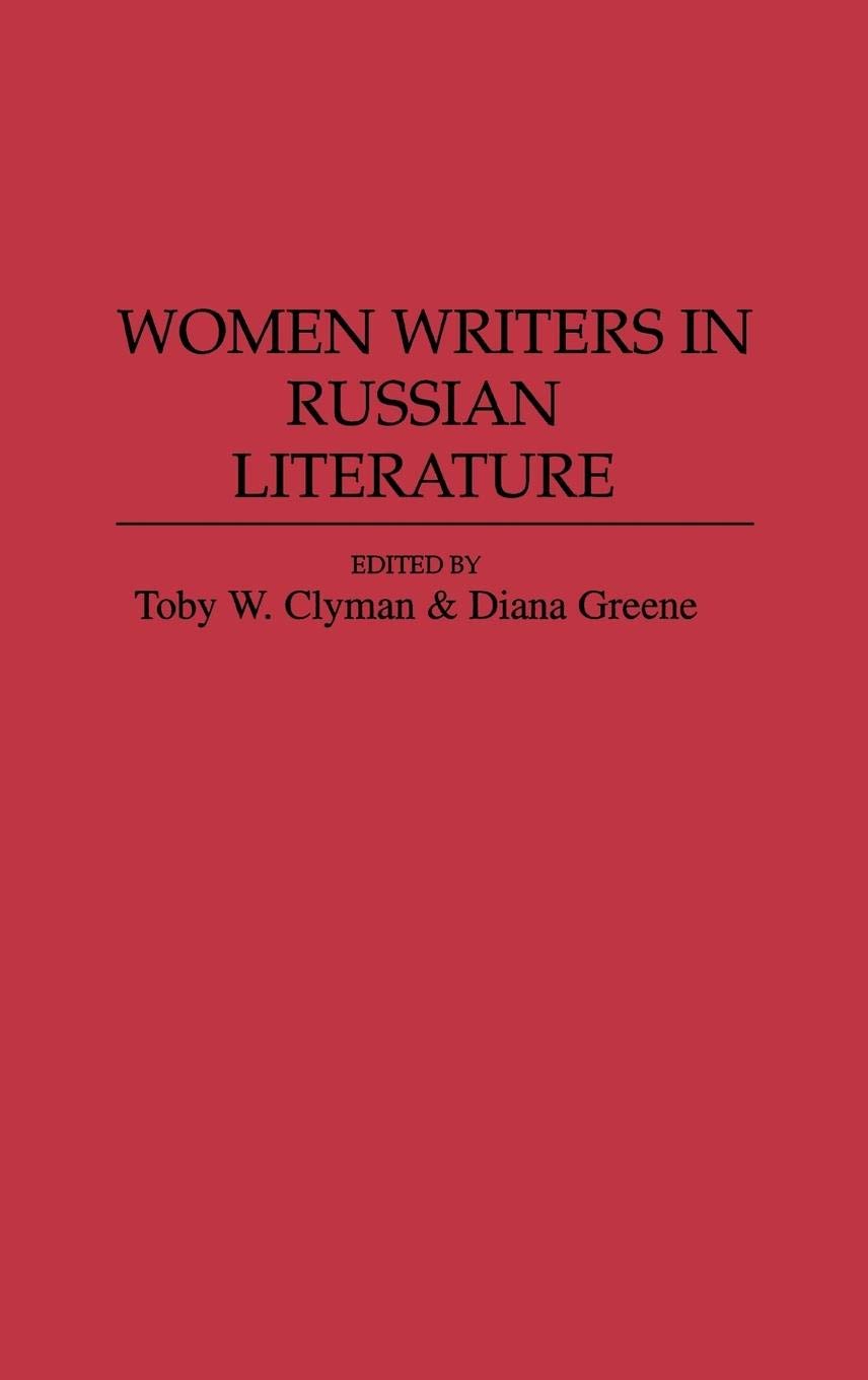 Women Writers in Russian Literature: (Contributions to the Study of World Literature),Used