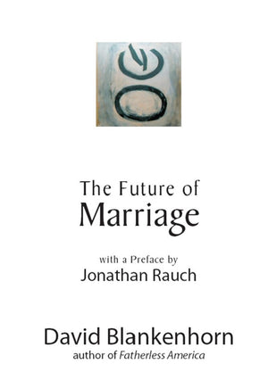 The Future of Marriage,New