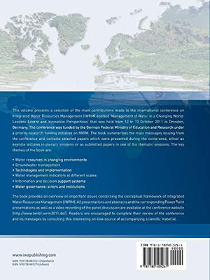 Integrated Water Resources Management in a Changing World: Lessons Learnt and Innovative Perspectives,Used