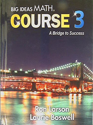 Big Ideas Math, Course 3: A Bridge to Success, Student Edition, 9781680331264, 2014,Used
