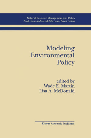 Modeling Environmental Policy (Natural Resource Management and Policy, 9),Used