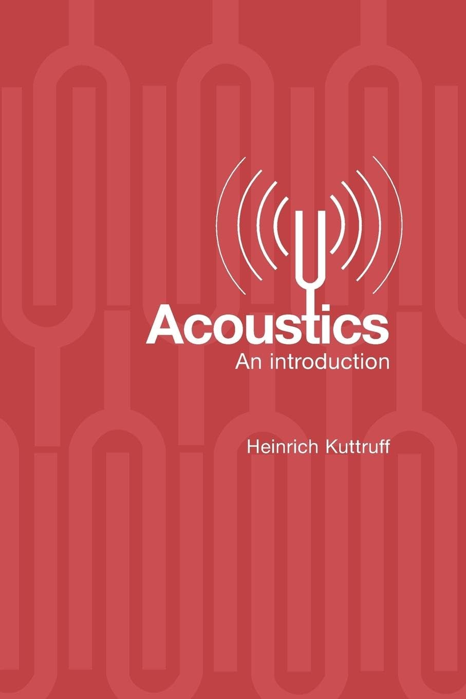 Acoustics: An Introduction,Used
