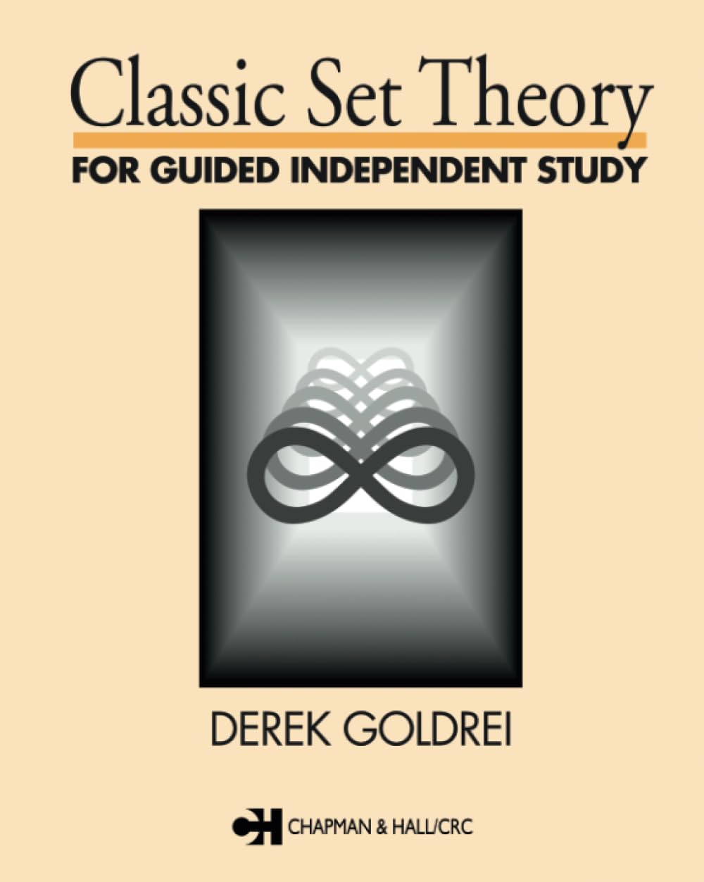 Classic Set Theory (Chapman & Hall Mathematics S),New