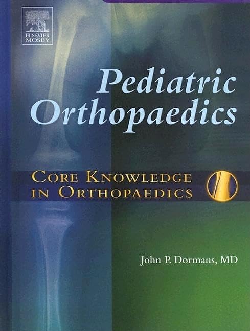 Core Knowledge in Orthopaedics: Pediatric Orthopaedics,Used