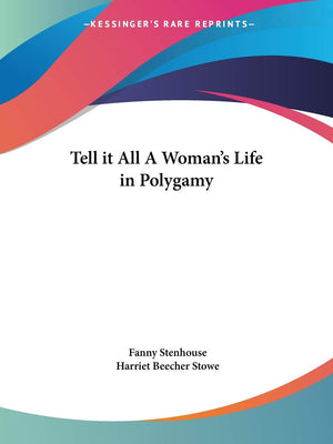 Tell it All A Woman's Life in Polygamy,Used