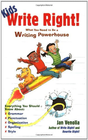 Kids Write Right!: What You Need to Be a Writing Powerhouse,Used