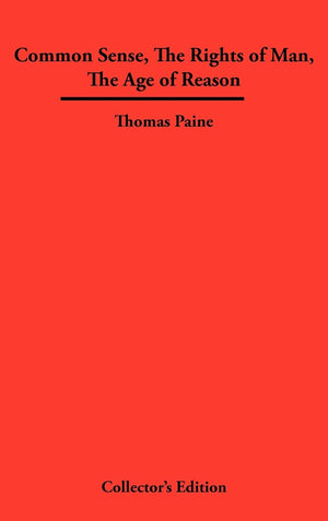 Common Sense, The Rights Of Man, The Age Of Reason,Used