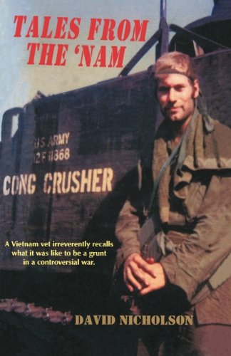 Tales From The Nam: An Infantrymans Journey,Used