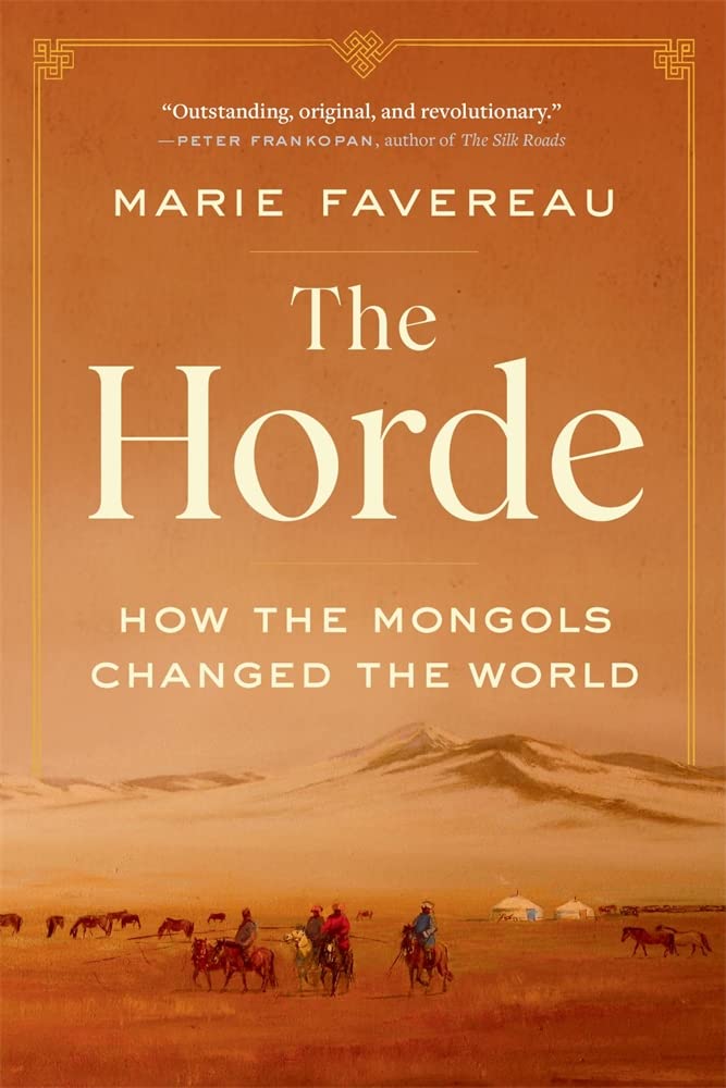 The Horde: How The Mongols Changed The World,Used