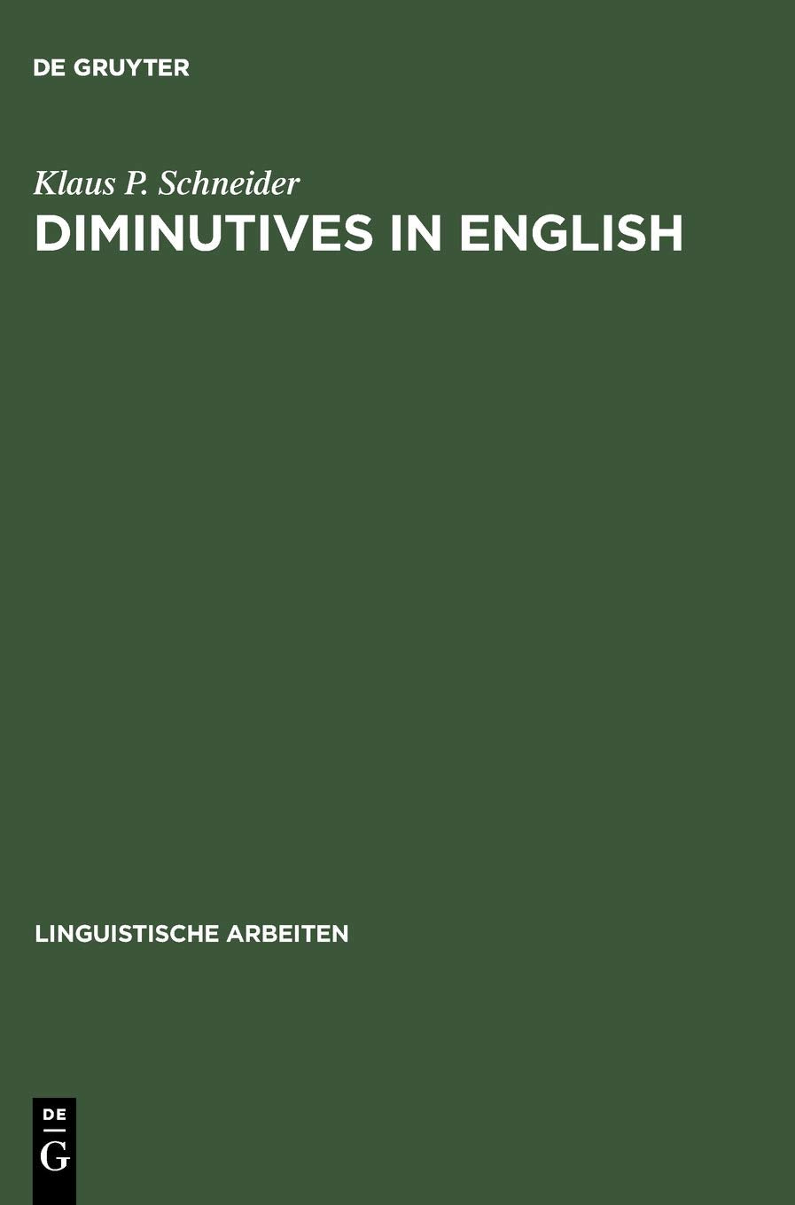 Diminutives In English (Linguistische Arbeiten, 479),Used