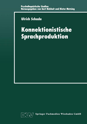 Konnektionistische Sprachproduktion (Psycholinguistische Studien) (German Edition),Used