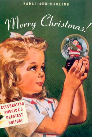 Merry Christmas! : Celebrating America'S Greatest Holiday