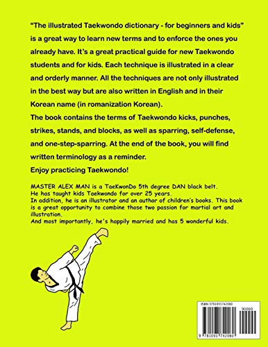 The Illustrated Taekwondo Dictionary for Beginners and Kids: A great practical guide for Taekwondo Beginners and kids. (TaeKwonD,Used