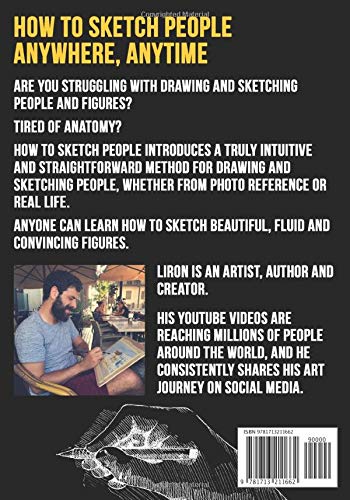 How to Sketch People Anywhere, Anytime: Including Step by Step Exercises, Tips & Tricks,Used