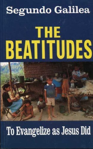 The Beatitudes: To Evangelize As Jesus Did,Used