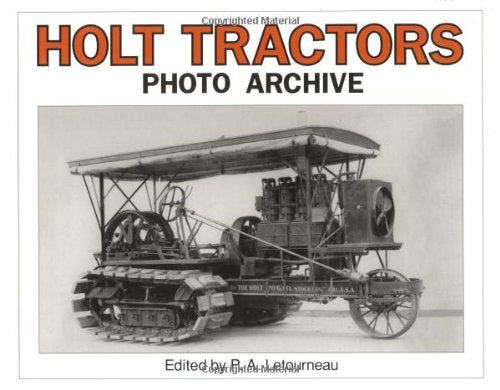 Holt Tractors Photo Archive