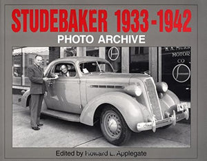 Studebaker 1933 Through 1942: Photo Archive,Used
