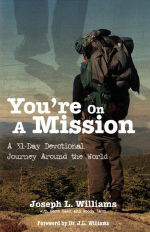 You're on a Mission: A 31day Devotional Journey Around the World,Used