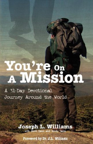 You're on a Mission: A 31day Devotional Journey Around the World,Used
