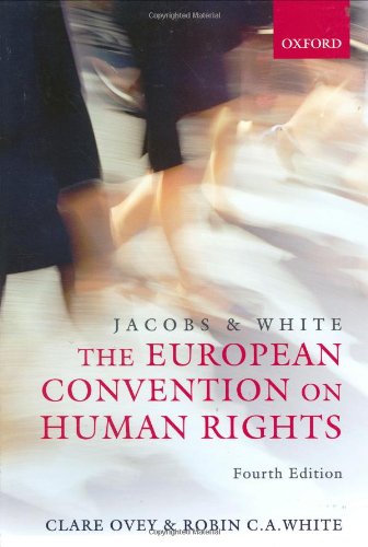 Jacobs and White: The European Convention on Human Rights,Used