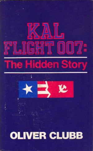 Kal Flight 007: The Hidden Story,Used