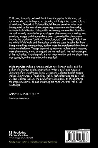 Technology and the Soul: From the Nuclear Bomb to the World Wide Web, Volume 2 (The Collected English Papers of Wolfgang Giegeri,Used