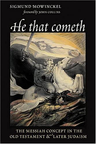 He That Cometh: The Messiah Concept in the Old Testament and Later Judaism (The Biblical Resource Series),Used