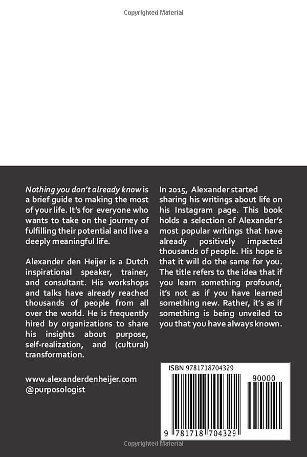 Nothing you dont already know: Remarkable reminders about meaning, purpose, and selfrealization,Used