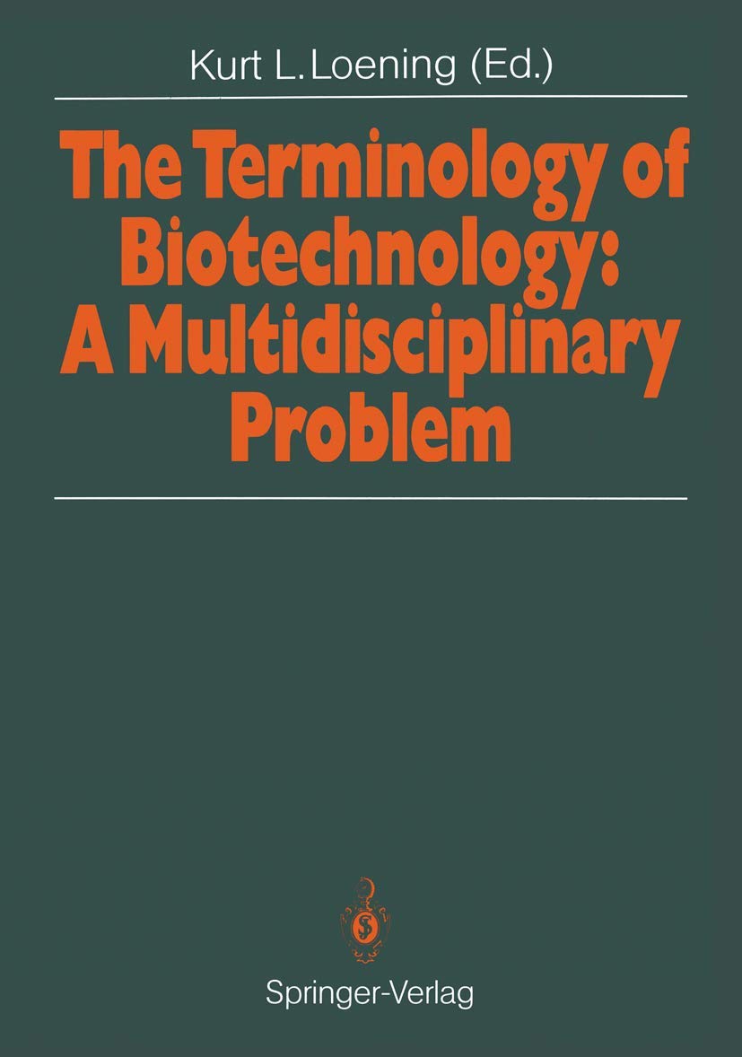 The Terminology Of Biotechnology: A Multidisciplinary Problem: Proceedings Of The 1989 International Chemical Congress Of Pacifi,Used