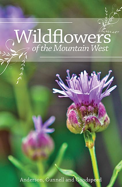 Wildflowers of the Mountain West (Volume 1),Used