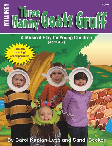 Three Nanny Goats Gruff (Milliken's Musical Plays),Used