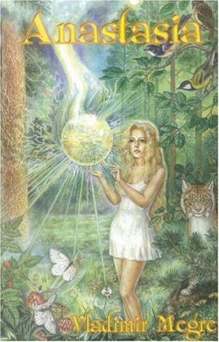 Anastasia (The Ringing Cedars, Book 1),Used