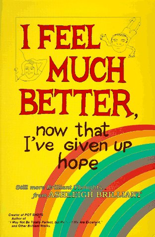 I Feel Much Better Now That I'Ve Given Up Hope,Used