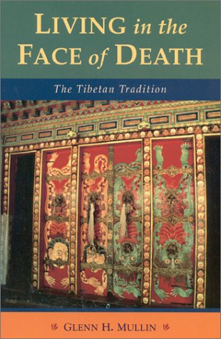 Living in the Face of Death: The Tibetan Tradition,Used